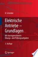 Elektrische Antriebe — Grundlagen [E-Book] : Mit durchgerechneten Übungs- und Prüfungsaufgaben /