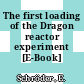 The first loading of the Dragon reactor experiment [E-Book]
