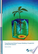 Three-dimensional solute transport modeling in coupled soil and plant root systems /