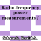 Radio-frequency power measurements /