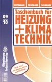 Taschenbuch für Heizung und Klimatechnik : einschliesslich Warmwasser- und Kältetechnik /
