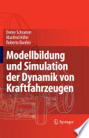Modellbildung und Simulation der Dynamik von Kraftfahrzeugen [E-Book] /