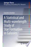 A Statistical and Multi-wavelength Study of Star Formation in Galaxies [E-Book] /