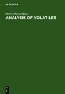 Analysis of volatiles : methods and applications : proceedings, international workshop, Würzburg, Federal Republic of Germany, September 28-30, 1983 /
