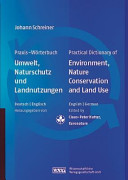 Praxis-Wörterbuch Umwelt, Naturschutz und Landnutzungen : deutsch - englisch, englisch - deutsch /