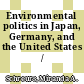 Environmental politics in Japan, Germany, and the United States / [E-Book]