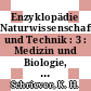 Enzyklopädie Naturwissenschaft und Technik : 3 : Medizin und Biologie, Chemie. Bd 3