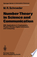 Number Theory in Science and Communication [E-Book] : With Applications in Cryptography, Physics, Biology, Digital Information, and Computing /