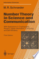 Number Theory in Science and Communication [E-Book] : With Applications in Cryptography, Physics, Digital Information, Computing, and Self-Similarity /
