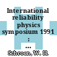 International reliability physics symposium 1991 : New-Orleans, LA, 27.03.90-29.03.90.
