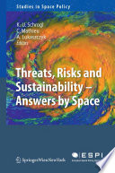 Threats, Risks and Sustainability — Answers by Space [E-Book] /