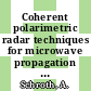Coherent polarimetric radar techniques for microwave propagation and cloud physics research.