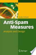 Anti-Spam Measures [E-Book] : Analysis and Design /