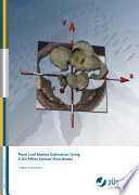 Plant leaf motion estimation using A 5D affine optical flow model [E-Book] /