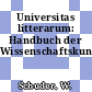 Universitas litterarum: Handbuch der Wissenschaftskunde.