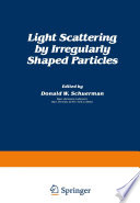 Light Scattering by Irregularly Shaped Particles [E-Book] /
