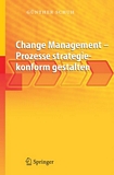 Change Management - Prozesse strategiekonform gestalten /