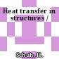 Heat transfer in structures /