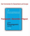 Patentgesetz mit europäischem Patentübereinkommen : Kommentar auf der Grundlage der deutschen und europäischen Rechtsprechung /