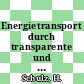 Energietransport durch transparente und nichttransparente Aussenwandkonstruktionen unterschiedlichen Aufbaus.