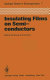 Insulating films on semiconductors : Insulating films on semiconductors : international conference. 0002 : Erlangen, 27.04.81-29.04.81.