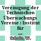 Vereinigung der Technischen Überwachungs Vereine : Institut für Reaktorsicherheit : Schrifttum. 1965-75.