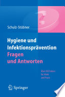 Hygiene und Infektionsprävention Fragen und Antworten [E-Book] /