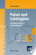 Pulver und Schüttgüter [E-Book] : Fließeigenschaften und Handhabung /