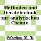 Methoden und Gerätetechnik zur analytischen Chemie.