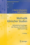"Methodik klinischer Studien [E-Book] : methodische Grundlagen der Planung, Durchführung und Auswertung /