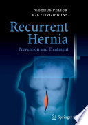Recurrent Hernia [E-Book] : Prevention and Treatment /