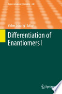 Differentiation of Enantiomers I [E-Book] /