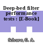 Deep-bed filter performance tests : [E-Book]