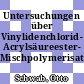 Untersuchungen über Vinylidenchlorid- Acrylsäureester- Mischpolymerisate /