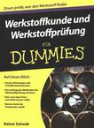 Werkstoffkunde und Werkstoffprüfung für Dummies /