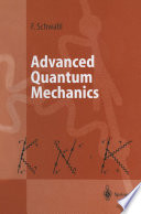 Advanced Quantum Mechanics [E-Book] /