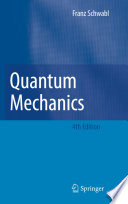 Quantum Mechanics [E-Book] /