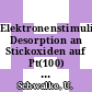 Elektronenstimulierte Desorption an Stickoxiden auf Pt(100) Flächen [E-Book] /