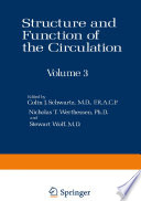 Structure and Function of the Circulation [E-Book] : Volume 3 /