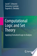 Computational Logic and Set Theory [E-Book] : Applying Formalized Logic to Analysis /