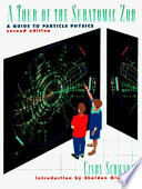 A tour of the subatomic zoo: a guide to particle physics.