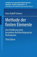 Methoden der finiten Elemente : eine Einführung unter besonderer Berücksichtigung der Rechenpraxis /