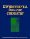 Environmental organic chemistry /