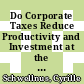 Do Corporate Taxes Reduce Productivity and Investment at the Firm Level? [E-Book]: Cross-Country Evidence from the Amadeus Dataset /