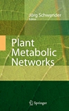 Plant metabolic networks /