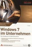 Windows 7 im Unternehmen : das Handbuch für Administratoren /