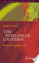 The Nonlinear Universe [E-Book] : Chaos, Emergence, Life /