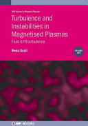 Turbulence and instabilities in magnetised plasmas. Volume 1. Fluid drift turbulence [E-Book] /