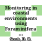 Monitoring in coastal environments using Foraminifera and Thecamoebian indicators / [E-Book]