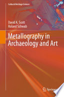 Metallography in Archaeology and Art [E-Book] /